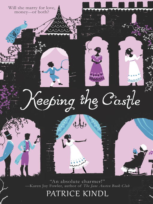 Title details for Keeping the Castle by Patrice Kindl - Wait list